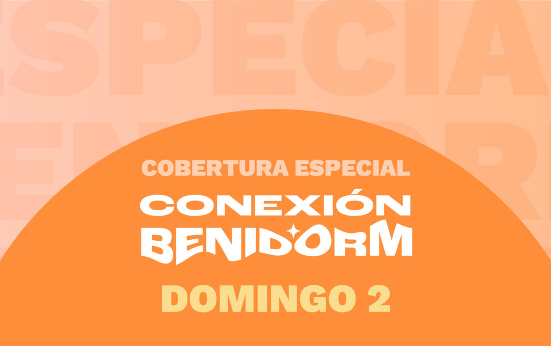 Portada Conexión Benidorm domingo 2