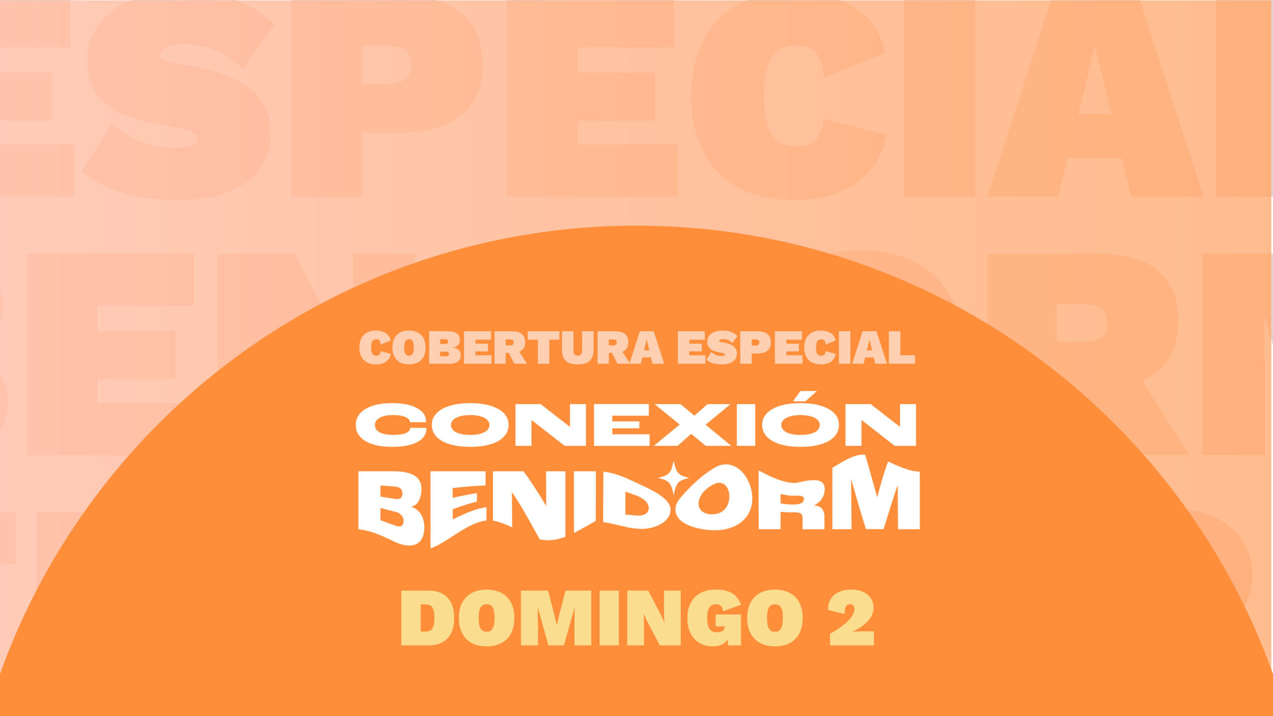 Portada Conexión Benidorm domingo 2