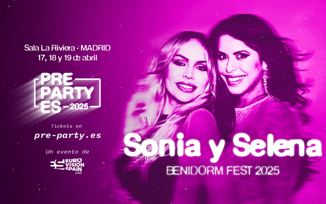 sonia y selena prepartyes 2025